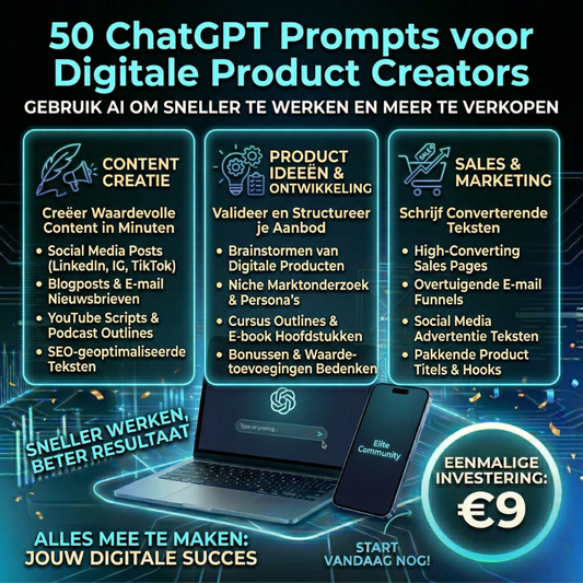 50 CHATGPT PROMPTS VOOR DIGITALE PRODUCT CREATORS